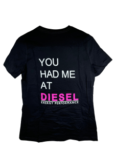 "You Had Me At Diesel" Women's T-Shirt - Image 2